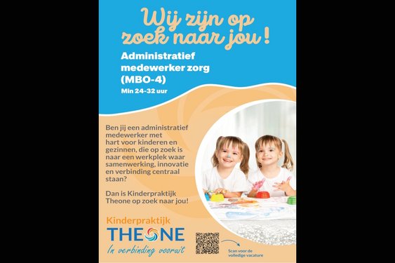 Vacature: Administratief Medewerker Zorg (MBO4) bij Kinderpraktijk Theone